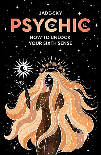 Psychic: How to unlock your sixth sense
