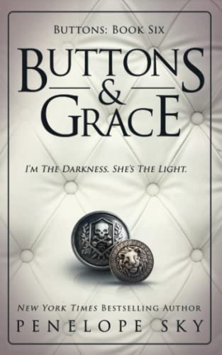 Buttons and Grace (Barsetti Crime Family, Band 6)