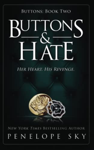 Buttons and Hate (Barsetti Crime Family, Band 2)