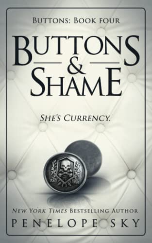 Buttons and Shame (Barsetti Crime Family, Band 4) von Independently published