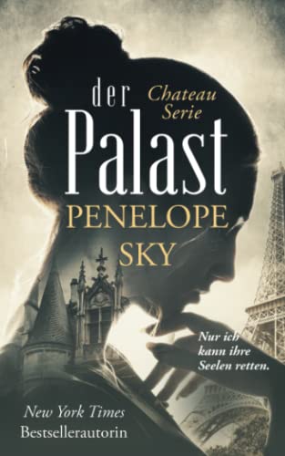 Der Palast (Das Chateau, Band 4) von Independently published