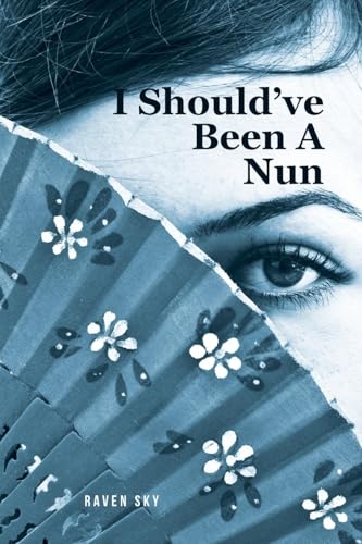 I Should've Been A Nun von Fulton Books