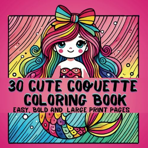 30 Cute Coquette Coloring Book: Easy, Bold and Large Print Pages von Independently published