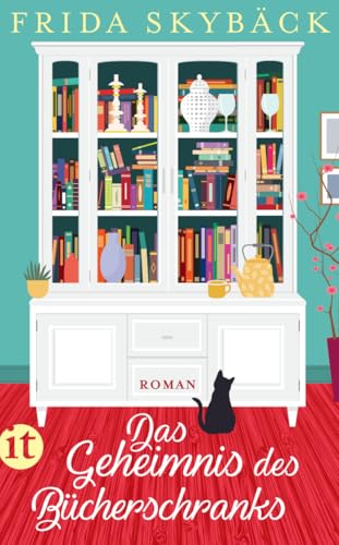 Das Geheimnis des Bücherschranks: Roman | Feel-Good-Romance aus Schweden (insel taschenbuch) von Insel Verlag