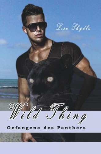 Gefangene des Panthers (Wild Thing) von tolino media