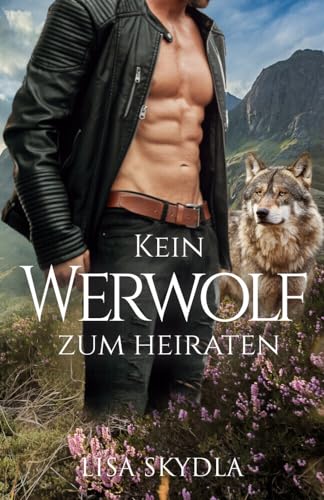 Kein Werwolf zum Heiraten von Merlins Bookshop
