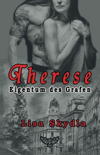 Therese - Eigentum des Grafen von Independently published