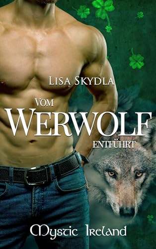 Vom Werwolf entführt (Mystic Ireland) von Merlin´s Bookshop
