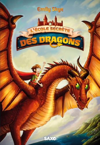 L'École secrète des dragons (broché) - Tome 01 von SXO