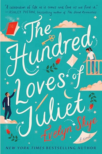 The Hundred Loves of Juliet: A Novel von Random House Worlds