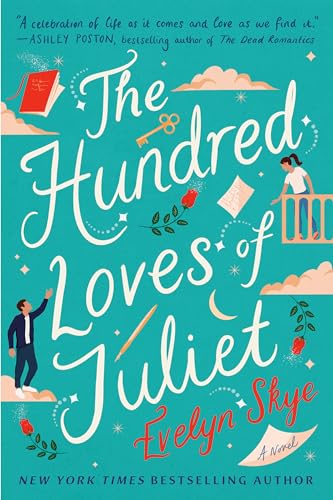 The Hundred Loves of Juliet: A Novel The Hundred Loves of Juliet: A Novel von Del Rey