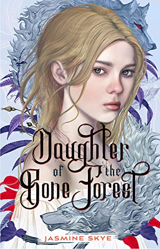 Daughter of the Bone Forest von Feiwel & Friends