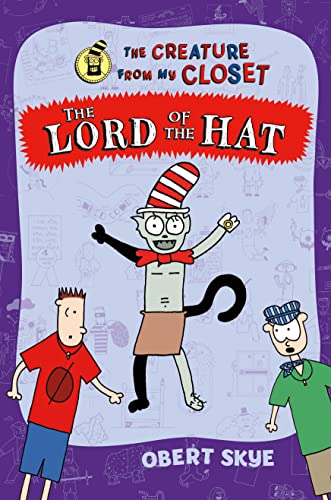 The Lord of the Hat (Creature from My Closet, 5, Band 5)