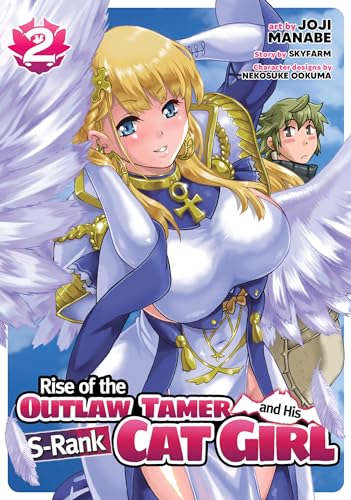 Rise of the Outlaw Tamer and His S-Rank Cat Girl (Manga) Vol. 2 von Seven Seas