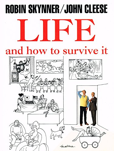 Life, and How to Survive it