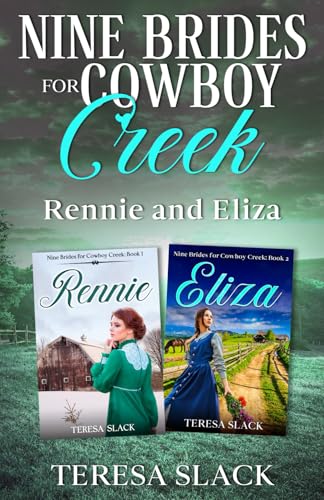 Nine Brides for Cowboy Creek: Rennie and Eliza: Sweet Historical Mail Order Bride Western Romance von GraceArbor Press