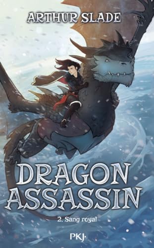 Dragon Assassin - Tome 2 : Sang Royal - Tome 2 von POCKET JEUNESSE
