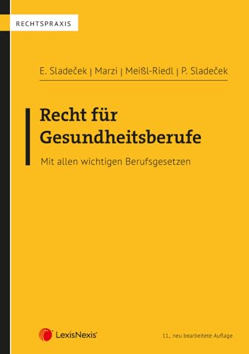 Recht für Gesundheitsberufe: Mit allen wichtigen Berufsgesetzen (Rechtspraxis) von LexisNexis ARD ORAC