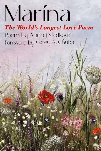 Marína: The World’s Longest Love Poem von Vitae Press LLC
