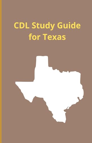 CDL Study Guide for Texas CDL Study Guide for Texas von Independently published