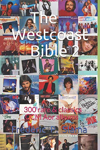 The Westcoast Bible 2: CCM Edition ( 300 rare & classics CCM Aor albums)