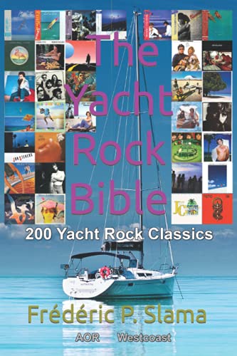 The Yacht Rock Bible
