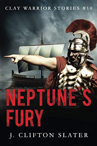 Neptune's Fury (Clay Warrior Stories, Band 10)