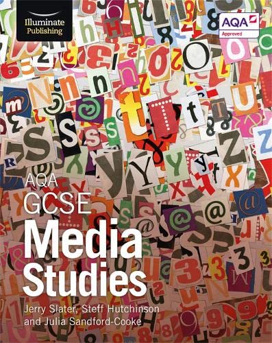 AQA GCSE Media Studies: Student Book von Illuminate Publishing