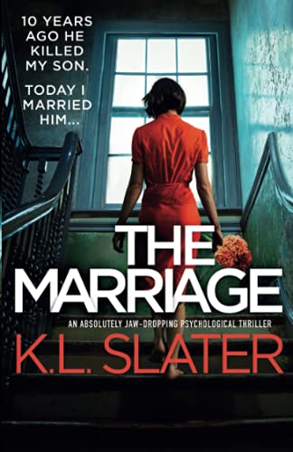 The Marriage: An absolutely jaw-dropping psychological thriller