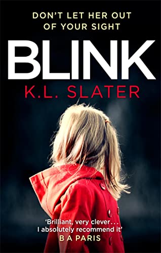Blink: A psychological thriller with a killer twist you'll never forget von Sphere