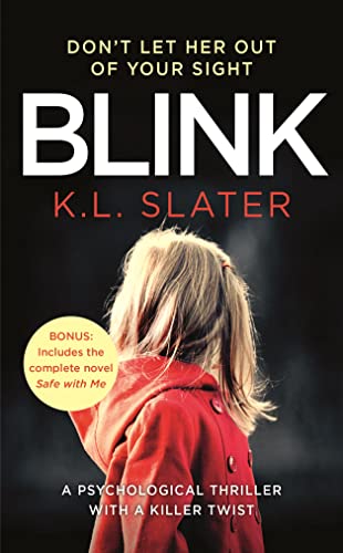 Blink: Includes the bonus novel Safe with Me
