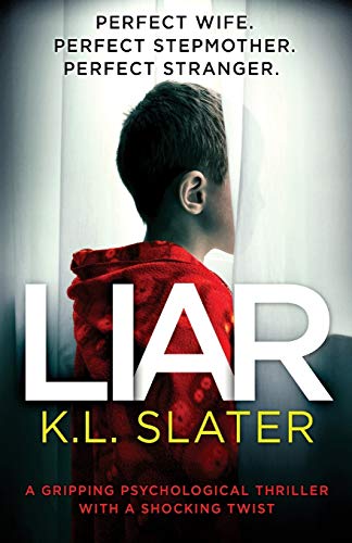 Liar: A gripping psychological thriller with a shocking twist von Bookouture