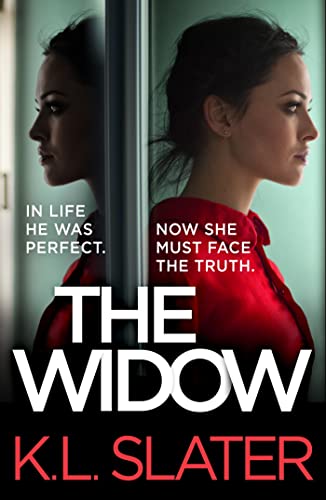 The Widow: An absolutely unputdownable and gripping psychological thriller