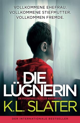 Die Lügnerin: Ein Psychothriller voller Nervenkitzel von Bookouture