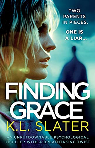 Finding Grace: An unputdownable psychological thriller with a breathtaking twist von Bookouture