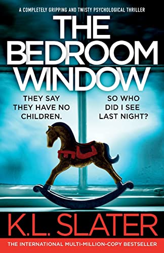 The Bedroom Window: A completely gripping and twisty psychological thriller von Bookouture