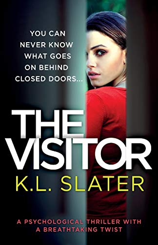The Visitor: A psychological thriller with a breathtaking twist von Bookouture