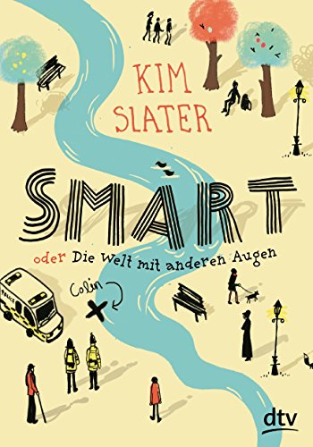 Smart oder Die Welt mit anderen Augen: Roman