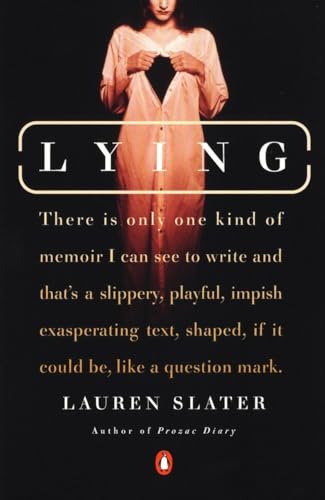 Lying: A Metaphorical Memoir