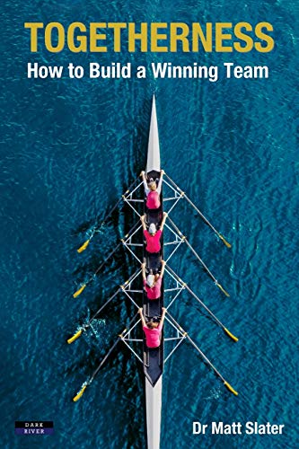 Togetherness: How to Build a Winning Team (Team Building) von Dark River