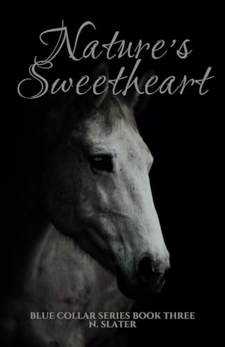 Nature's Sweetheart: An MMM Rancher Novella (Blue Collar Series, Band 3)