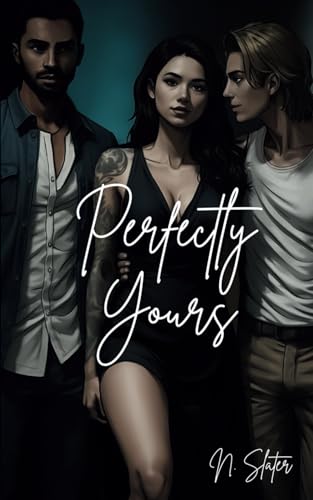 Perfectly Yours (Beta Accepted Special Editions) von Independently published