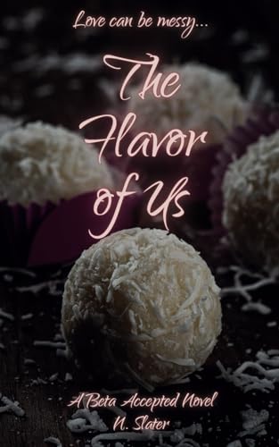 The Flavor of Us: An MMFF Betaverse Novel (Beta Accepted) von Independently published