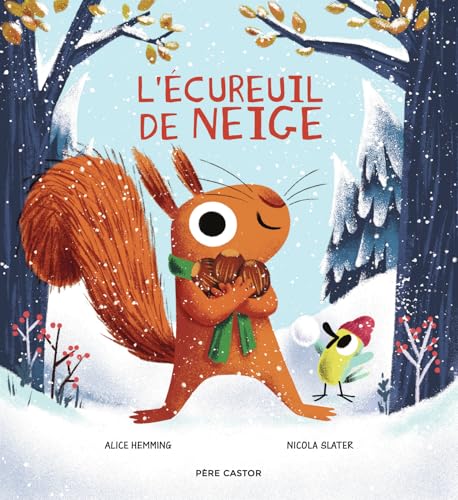 L'écureuil de neige von PERE CASTOR