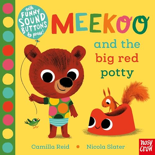 Meekoo and the Big Red Potty: With Funny Sound Buttons to Press! (Meekoo series)