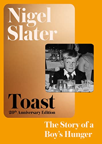 Toast: The Story of a Boy's Hunger Toast: The Story of a Boy's Hunger von Fourth Estate