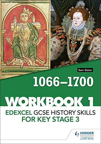 Edexcel GCSE History skills for Key Stage 3: Workbook 1 1066-1700 von Hodder Education