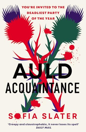 Auld Acquaintance: The Gripping Scottish Murder Mystery Set to Thrill von Swift Press