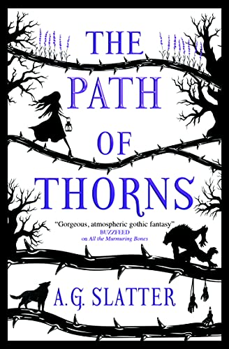 The Path of Thorns: A.G. Slatter von Titan Books