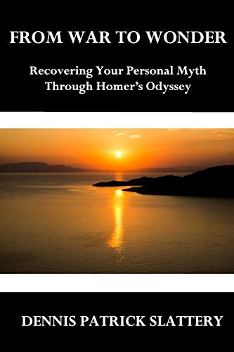 From War to Wonder: Recovering Your Personal Myth Through Homer’s Odyssey von Mandorla Books